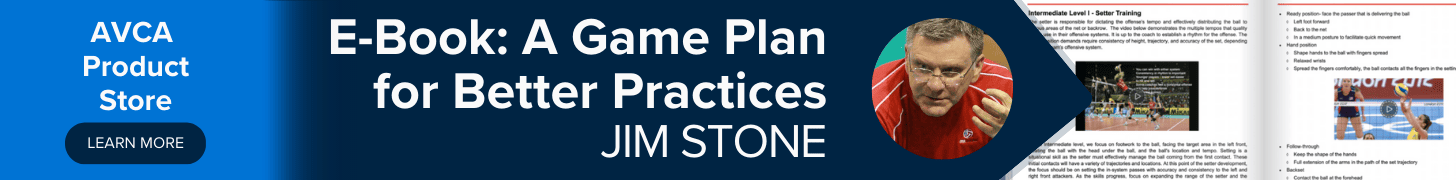 Order your copy of AVCA Hall of Famer Jim Stone's E-Book, "A Game Plan for Better Practices."