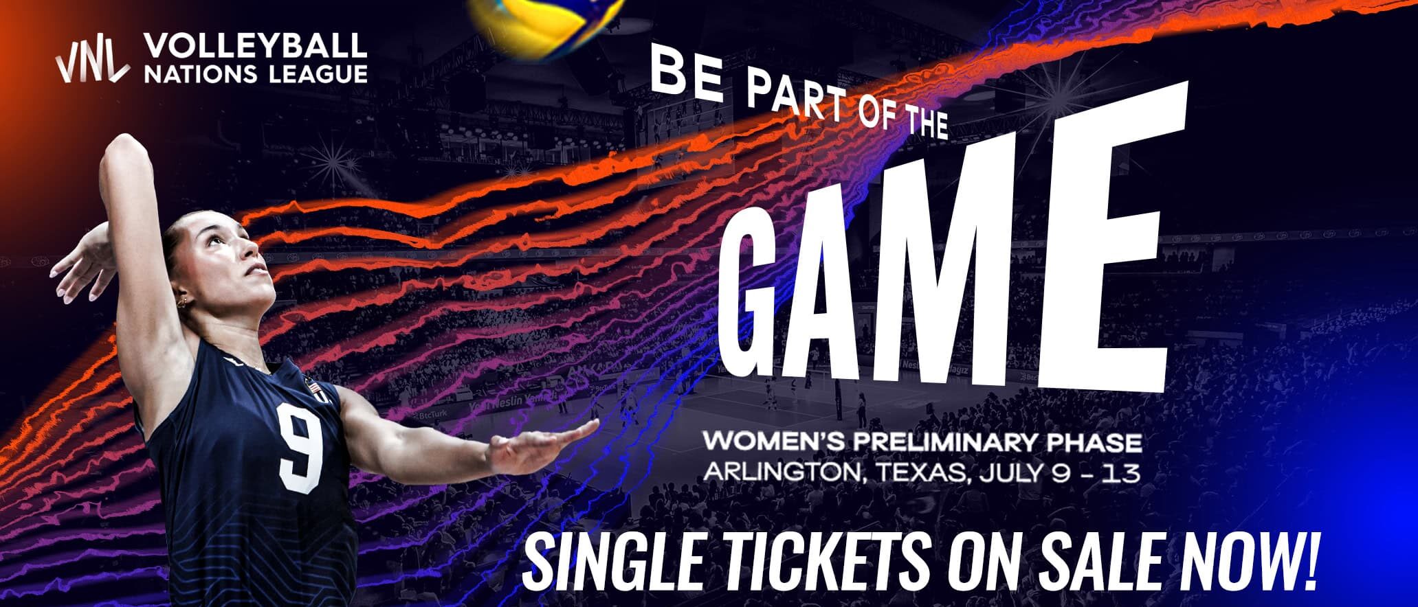 The 2025 Women’s Volleyball Nations League (VNL) is returning to Arlington, TX, and single-match tickets are now on sale.