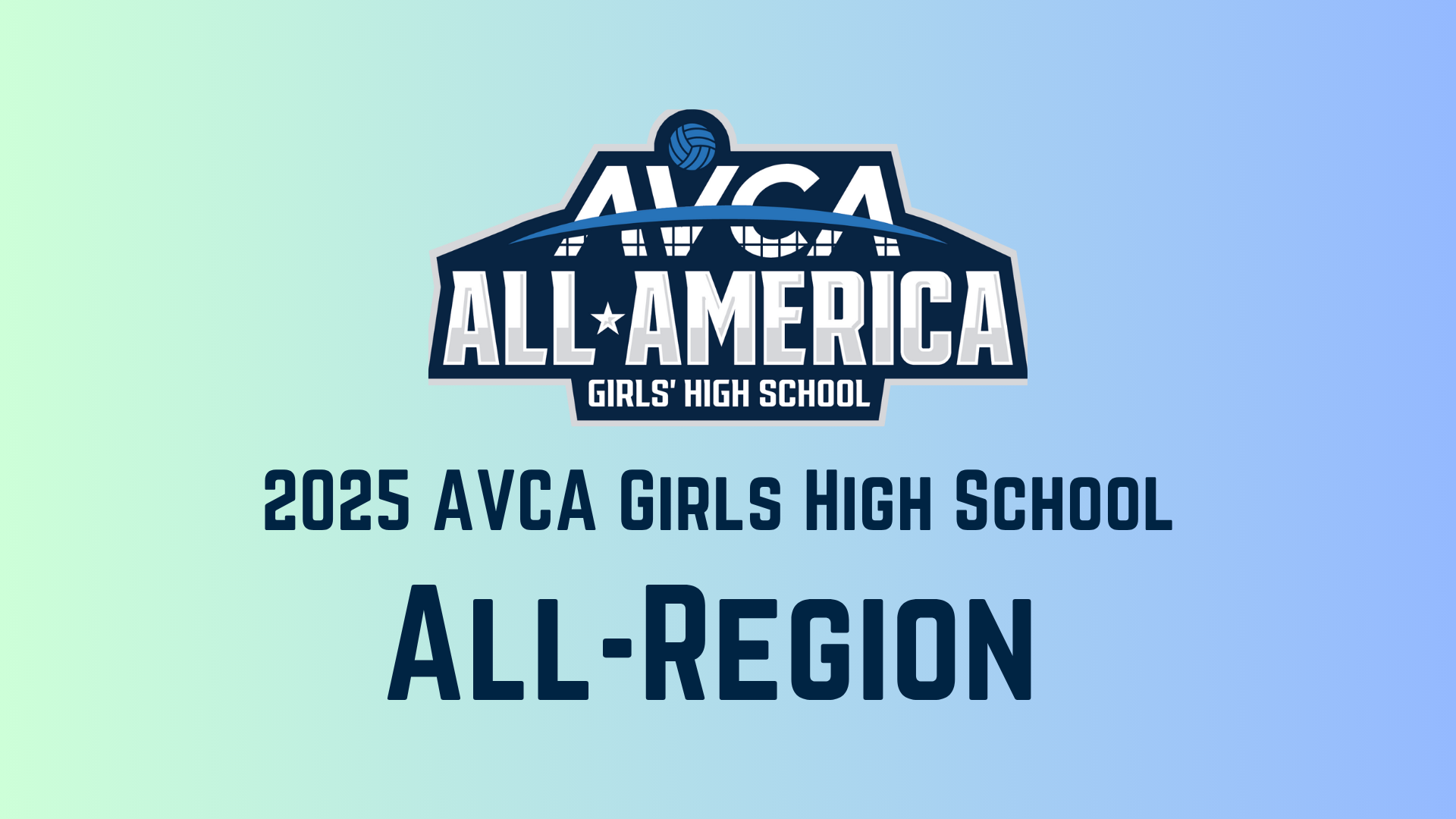 2025 AVCA Girls High School All-Region