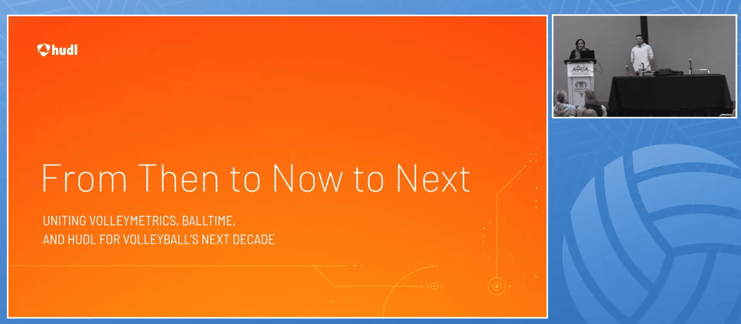 From Then to Now to Next: Uniting Volleymetrics, Balltime, and Hudl for Volleyball’s Next Decade (presented by Hudl)