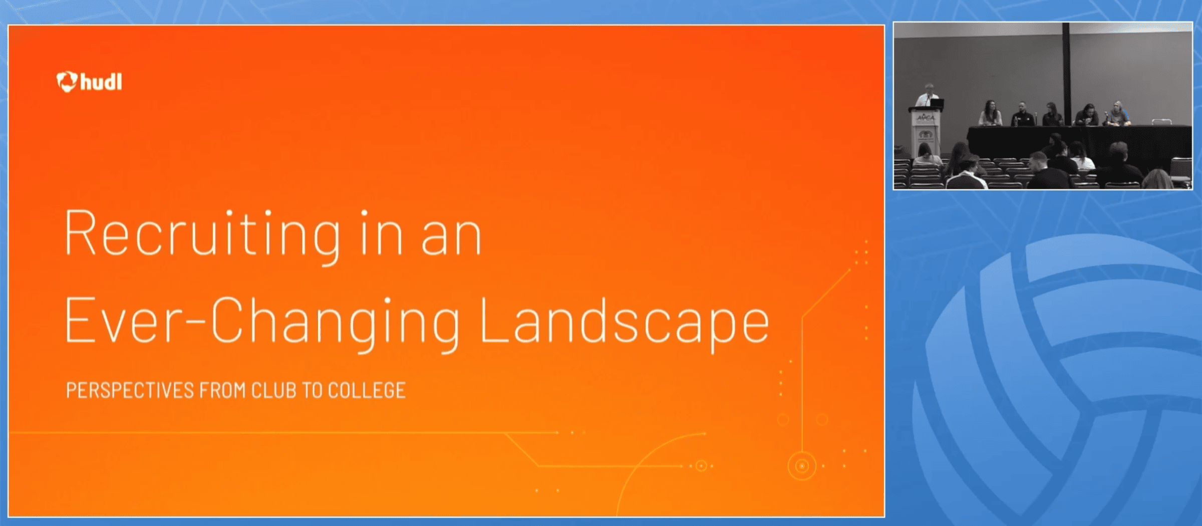 Recruiting in an Ever-Changing Landscape: Perspectives from Club to College (presented by Hudl)
