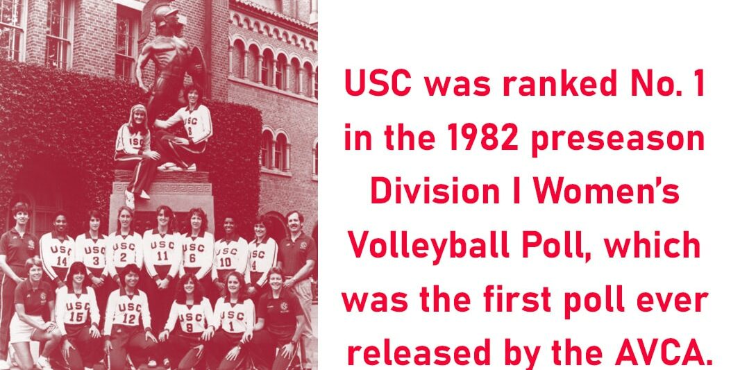 The first AVCA #1 ranked team: USC Trojans